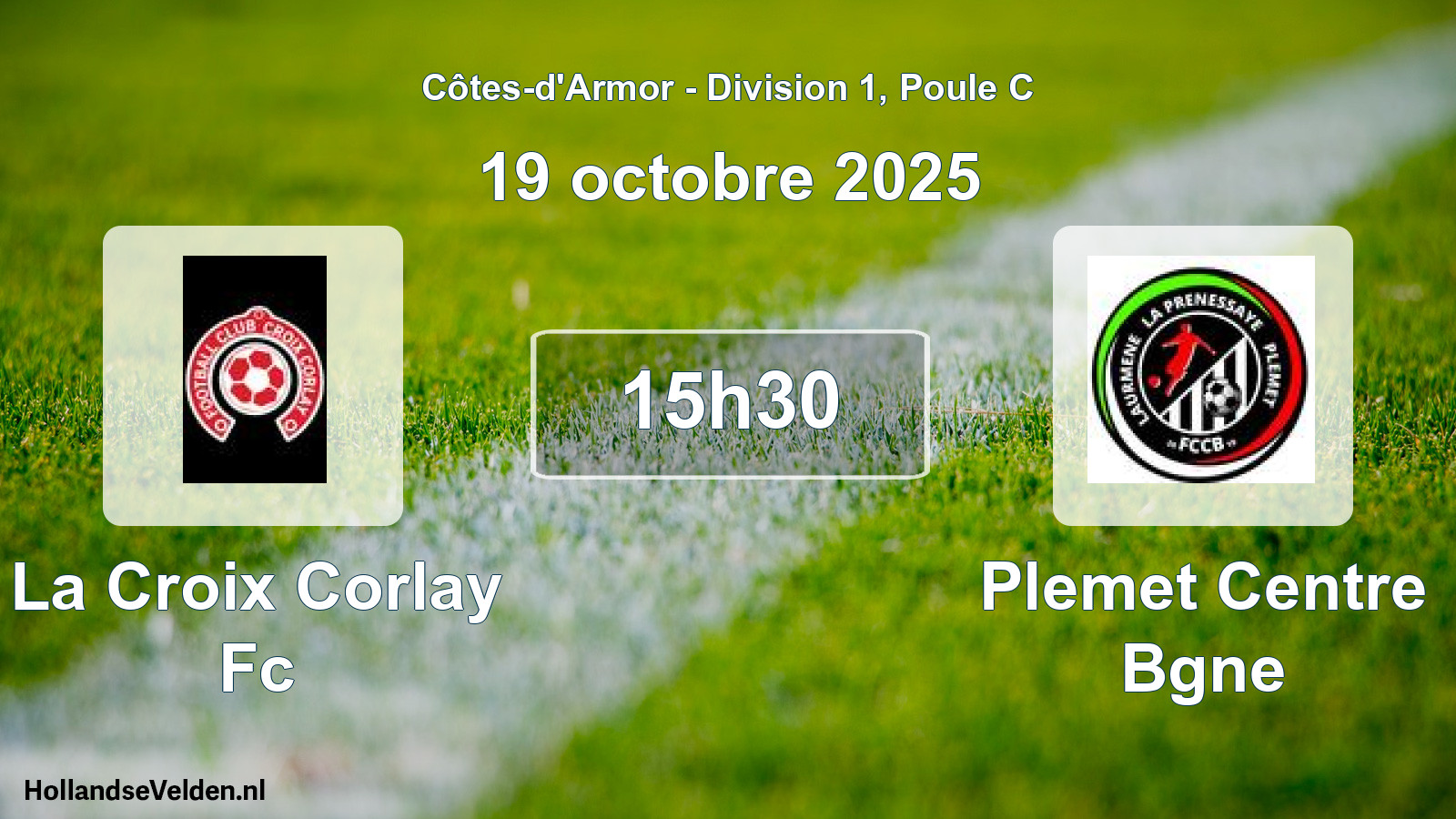 Geplande wedstrijd: La Croix Corlay Fc - Plemet Centre Bgne (19 octobre 2025)