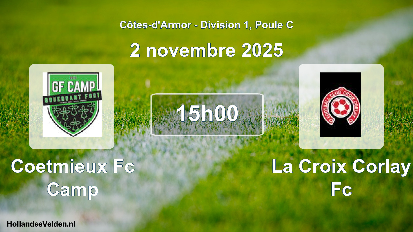 Geplande wedstrijd: Coetmieux Fc Camp - La Croix Corlay Fc (2 novembre 2025)