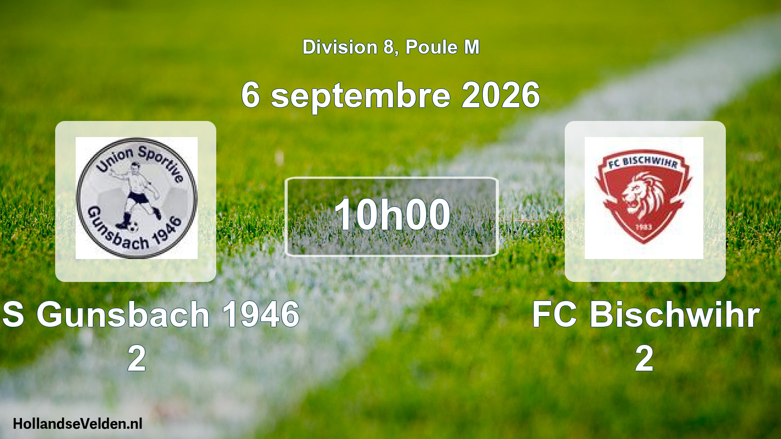 Scheduled Match: US Gunsbach 1946 2 - FC Bischwihr 2 (6 September 2026)