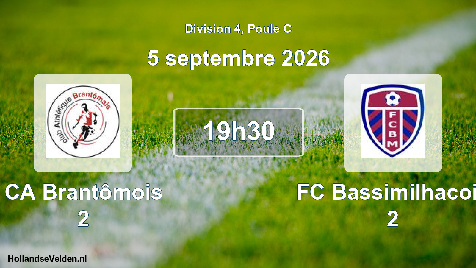 Scheduled Match: CA Brantômois 2 - FC Bassimilhacois 2 (5 September 2026)