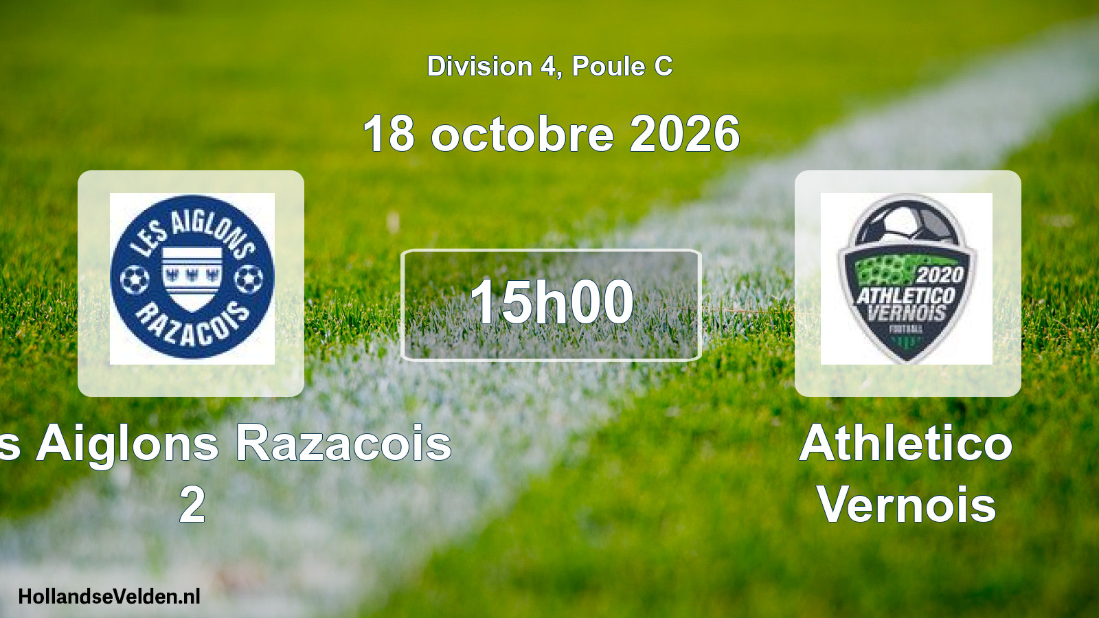 Match programmé: Les Aiglons Razacois 2 - Athletico Vernois (18 octobre 2026)