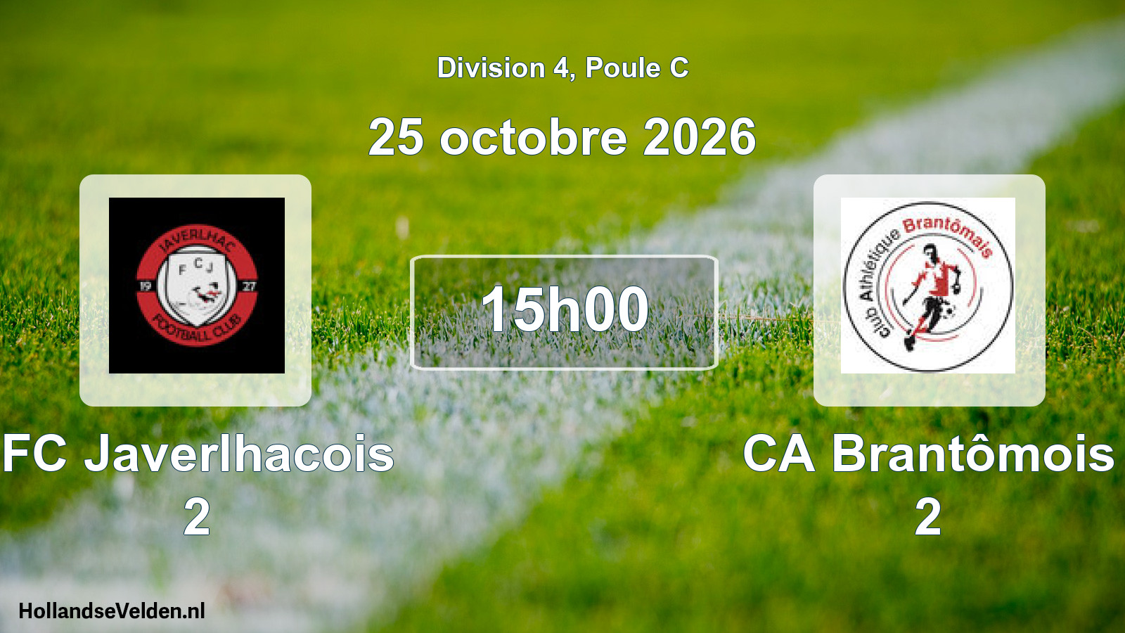 Scheduled Match: FC Javerlhacois 2 - CA Brantômois 2 (25 October 2026)