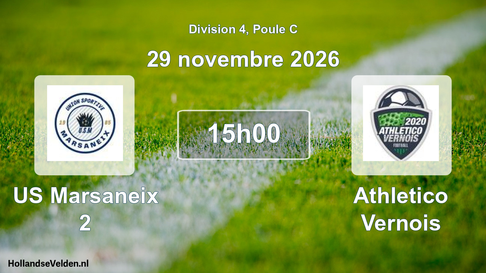 Scheduled Match: US Marsaneix 2 - Athletico Vernois (29 November 2026)