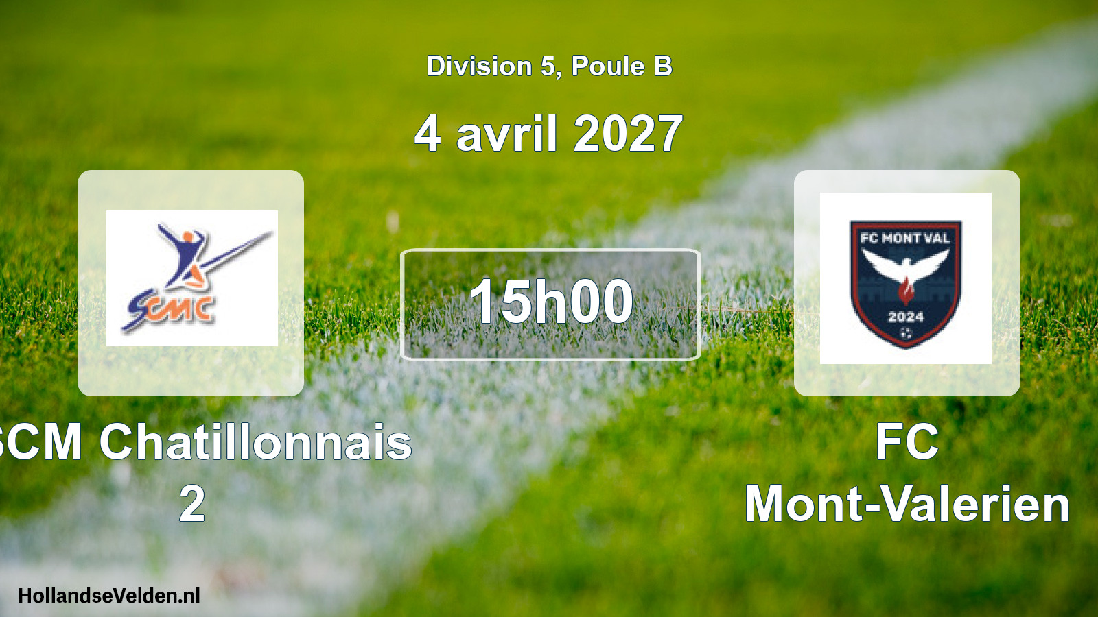Scheduled Match: SCM Chatillonnais 2 - FC Mont-Valerien (4 April 2027)