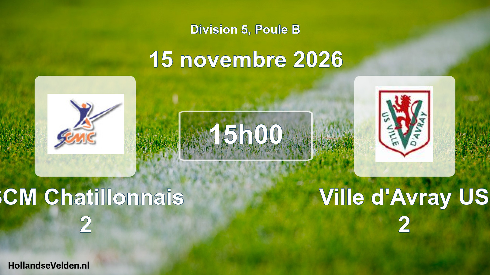 Scheduled Match: SCM Chatillonnais 2 - Ville d'Avray US 2 (15 November 2026)