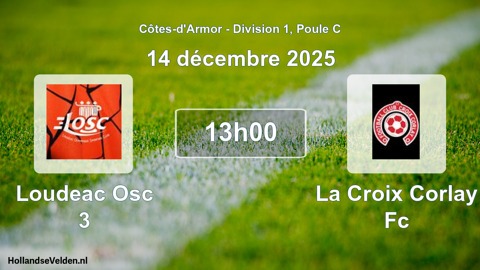 Scheduled Match: Loudeac Osc 3 - La Croix Corlay Fc (14 December 2025)