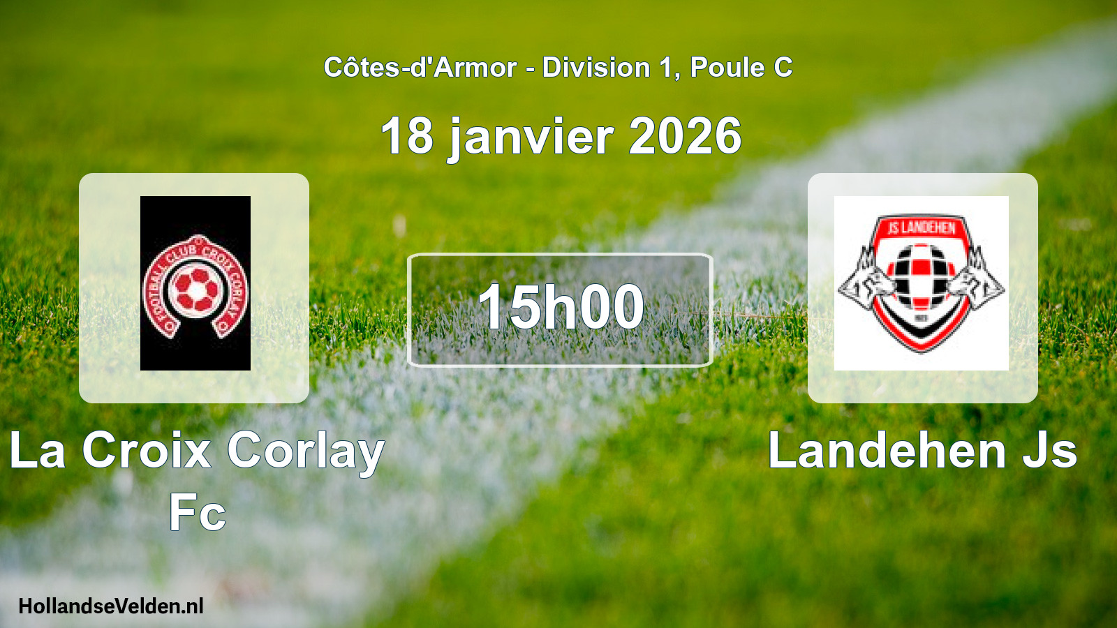 Geplande wedstrijd: La Croix Corlay Fc - Landehen Js (18 janvier 2026)