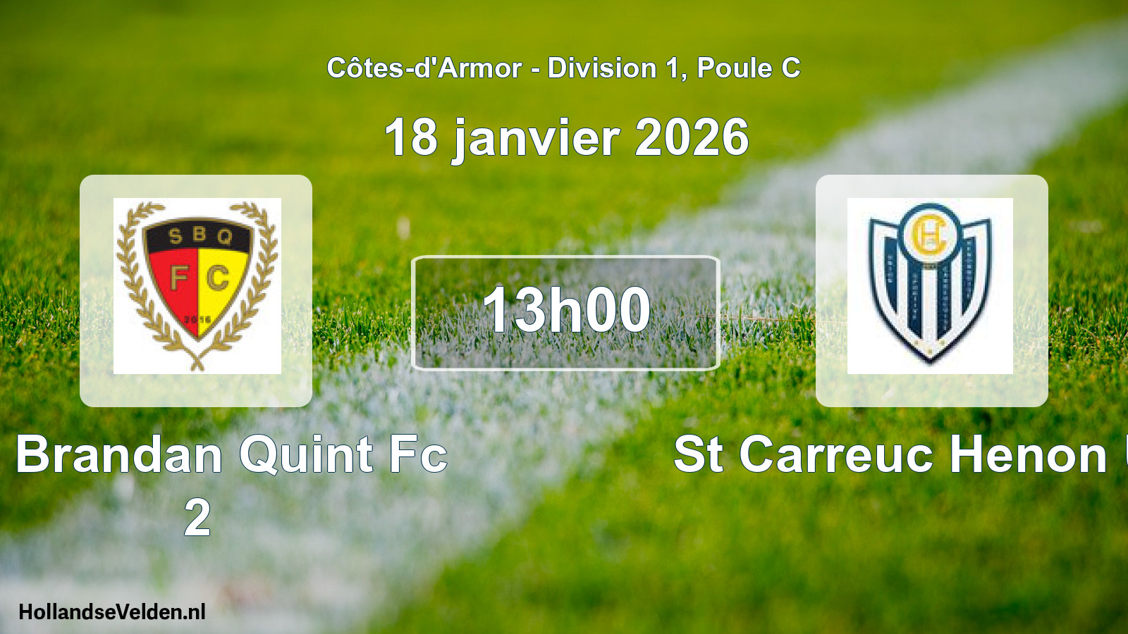 Scheduled Match: St Brandan Quint Fc 2 - St Carreuc Henon Us (18 January 2026)