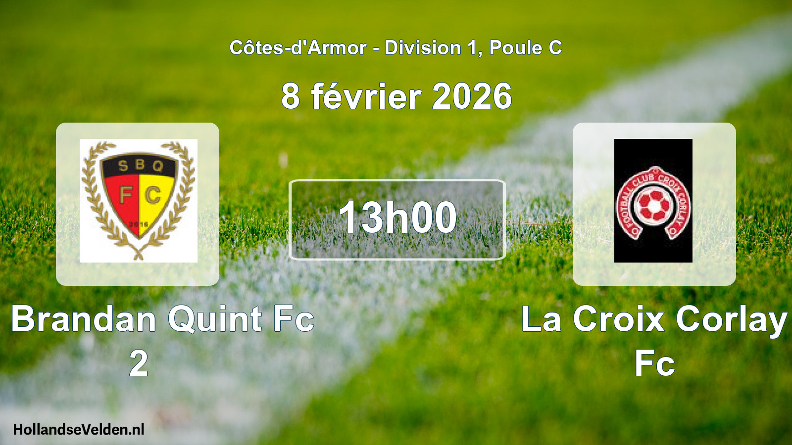 Geplande wedstrijd: St Brandan Quint Fc 2 - La Croix Corlay Fc (8 février 2026)