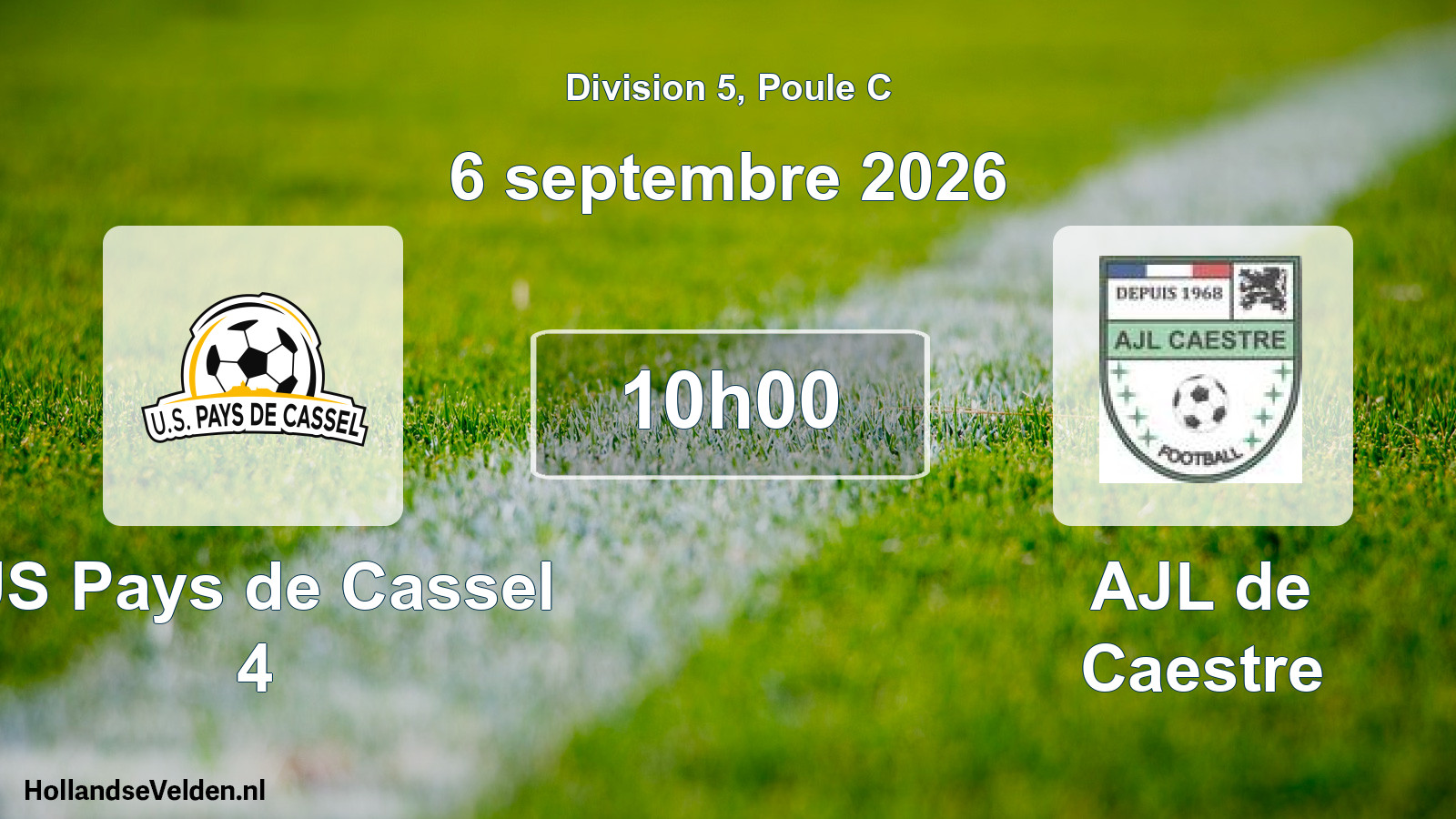 Geplande wedstrijd: US Pays de Cassel 4 - AJL de Caestre (6 september 2026)