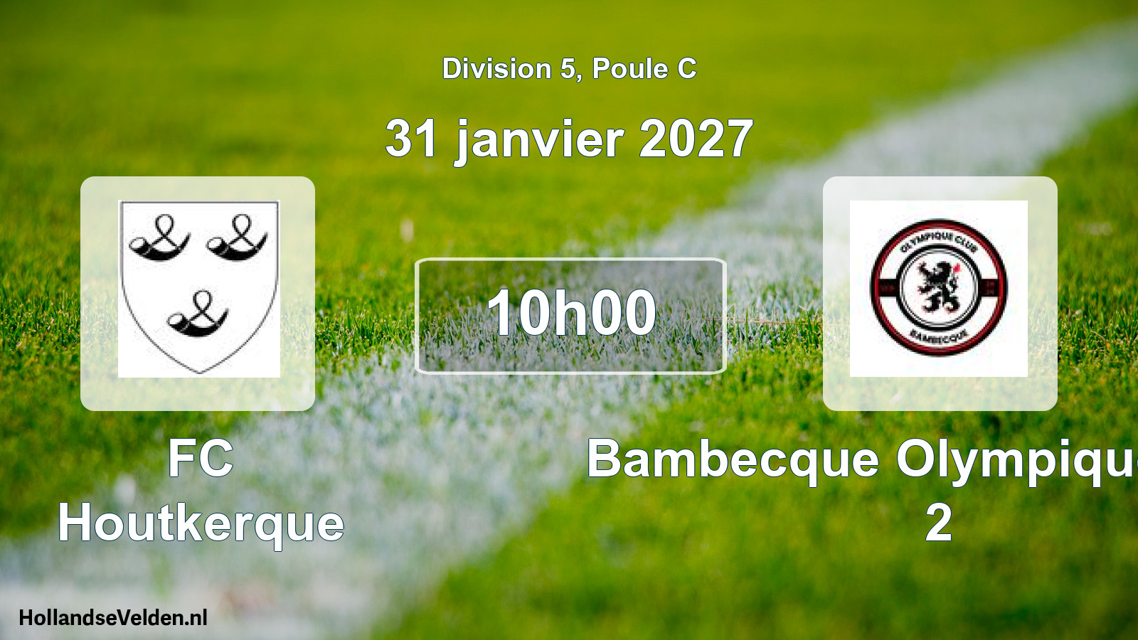 Match programmé: FC Houtkerque - Bambecque Olympique Club 2 (31 janvier 2027)