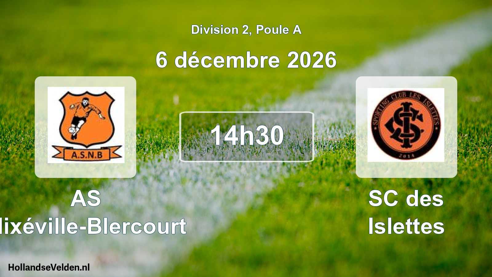 Match programmé: AS Nixéville-Blercourt - SC des Islettes (6 décembre 2026)