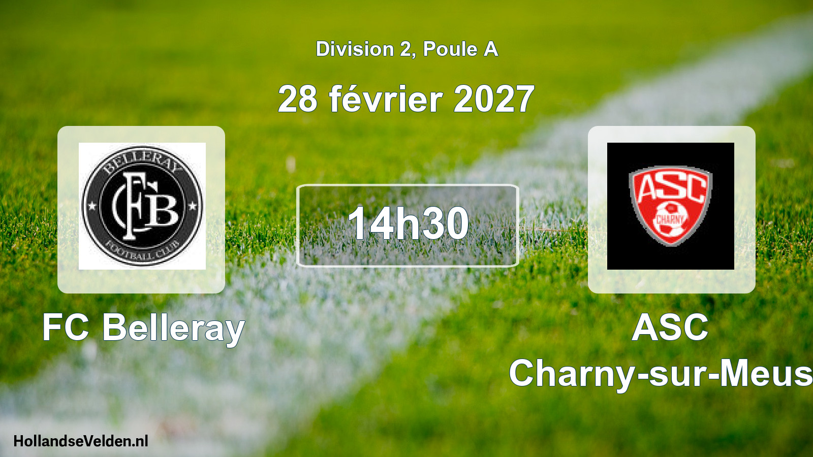 Match programmé: FC Belleray - ASC Charny-sur-Meuse (28 février 2027)