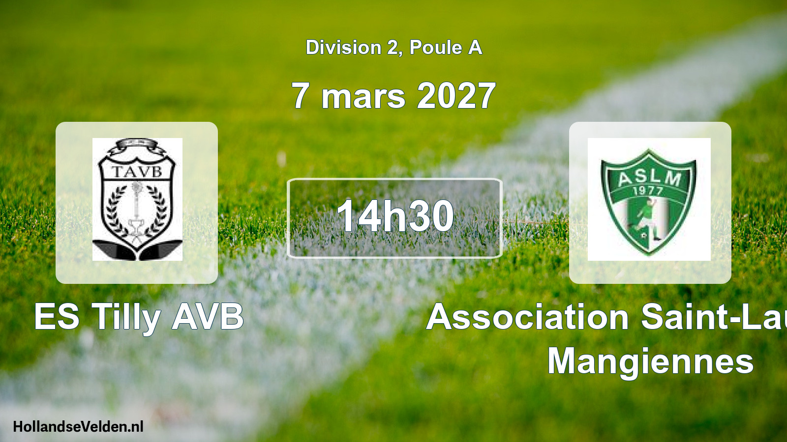 Match programmé: ES Tilly AVB - Association Saint-Laurent Mangiennes (7 mars 2027)