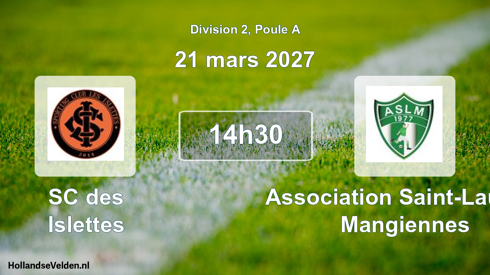 Match programmé: SC des Islettes - Association Saint-Laurent Mangiennes (21 mars 2027)