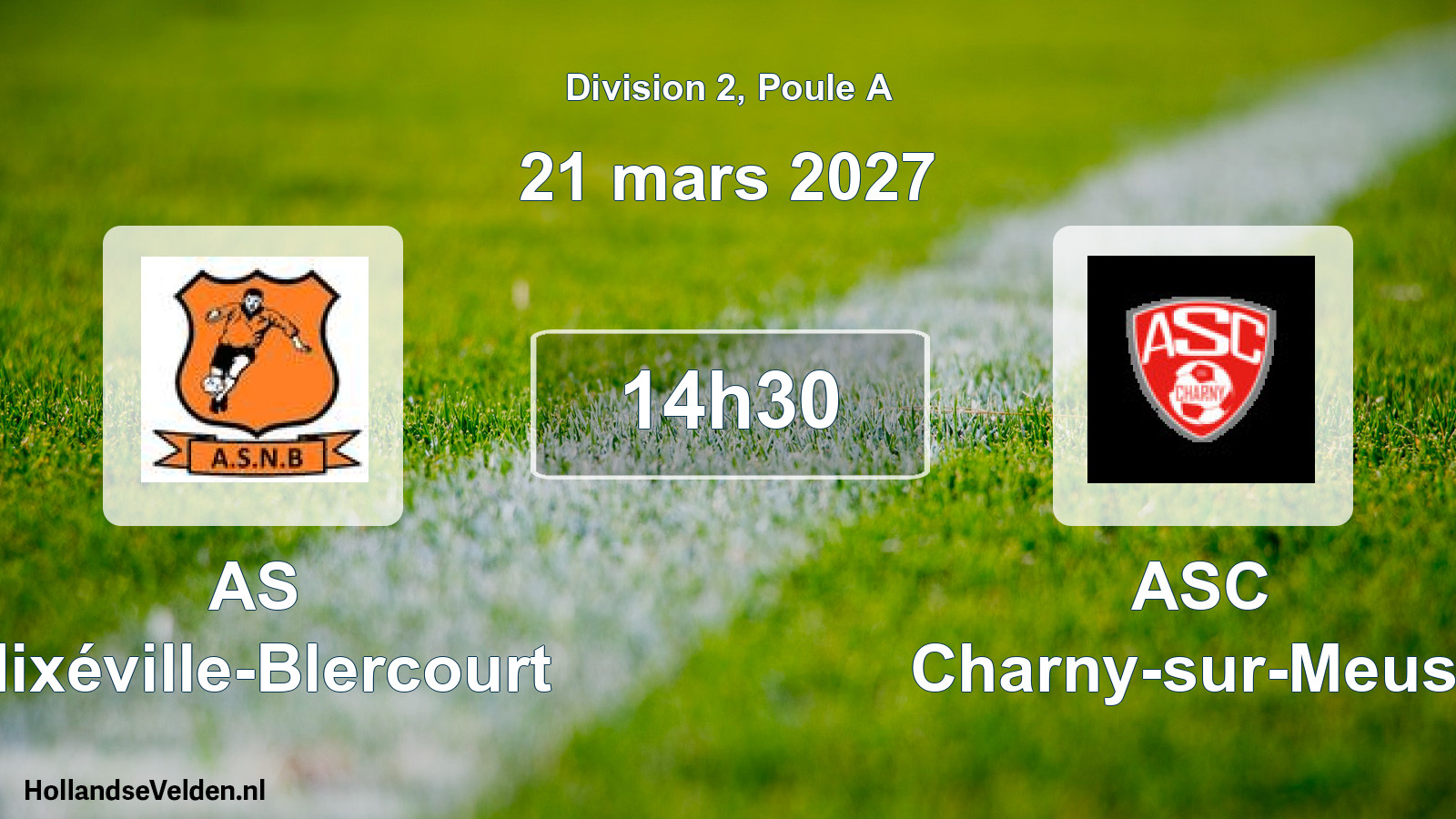 Match programmé: AS Nixéville-Blercourt - ASC Charny-sur-Meuse (21 mars 2027)