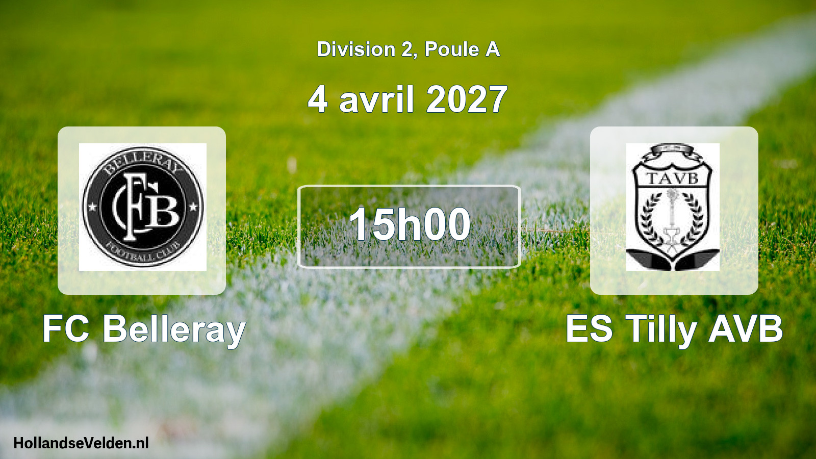 Match programmé: FC Belleray - ES Tilly AVB (4 avril 2027)