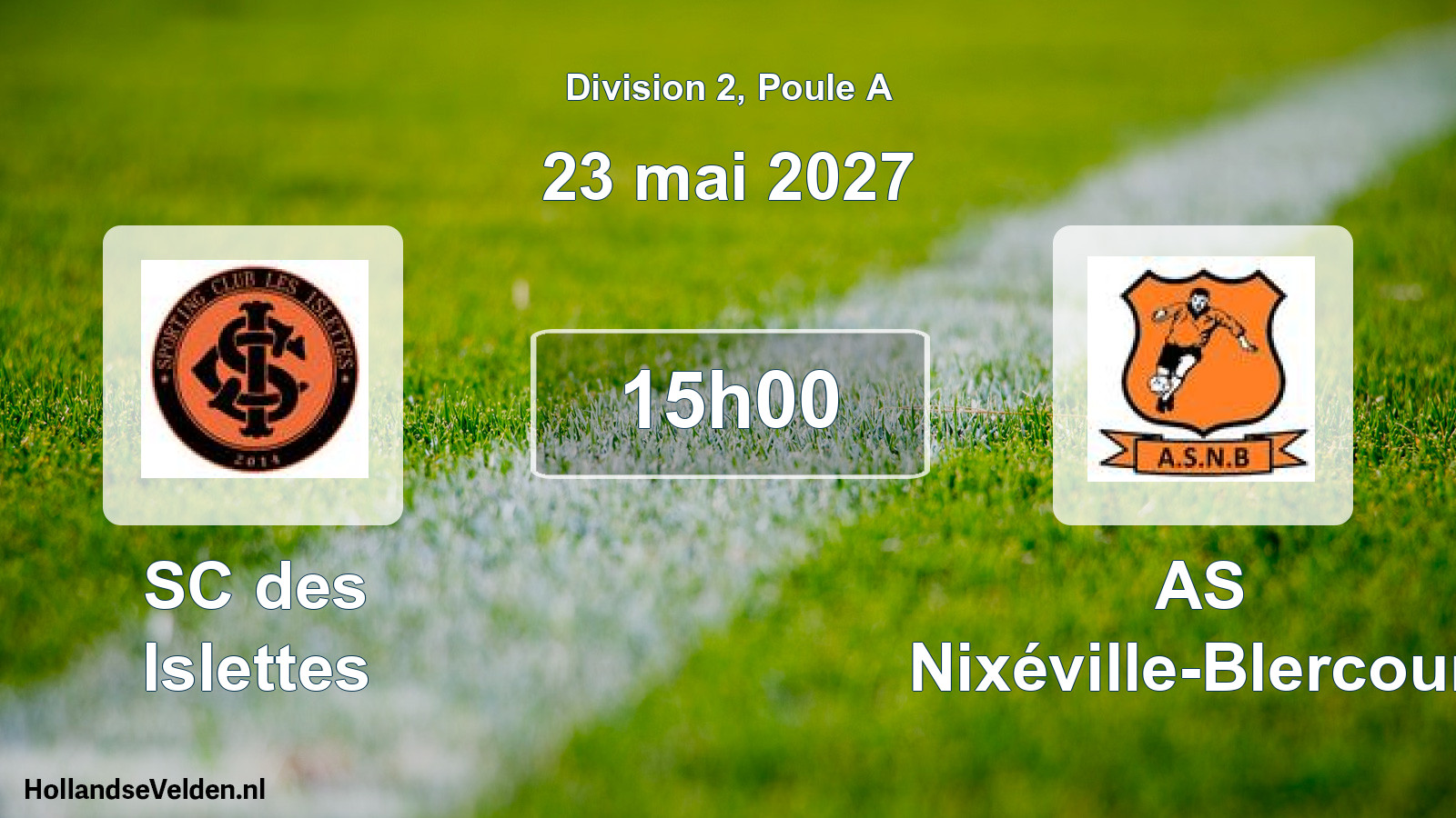 Match programmé: SC des Islettes - AS Nixéville-Blercourt (23 mai 2027)