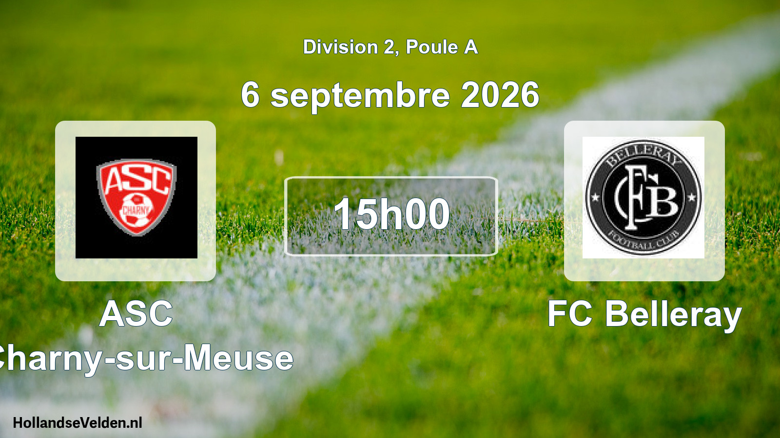 Match programmé: ASC Charny-sur-Meuse - FC Belleray (6 septembre 2026)