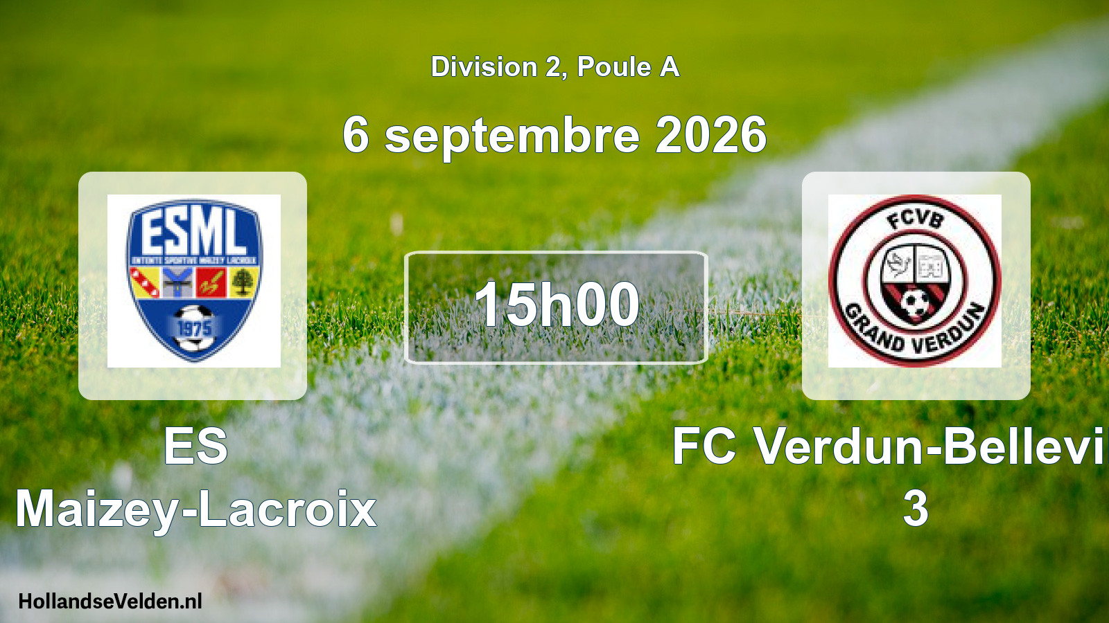Match programmé: ES Maizey-Lacroix - FC Verdun-Belleville 3 (6 septembre 2026)