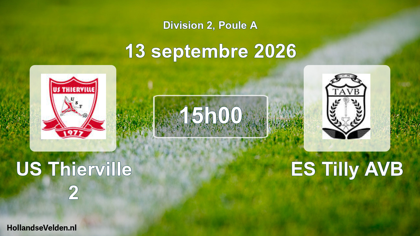 Match programmé: US Thierville 2 - ES Tilly AVB (13 septembre 2026)