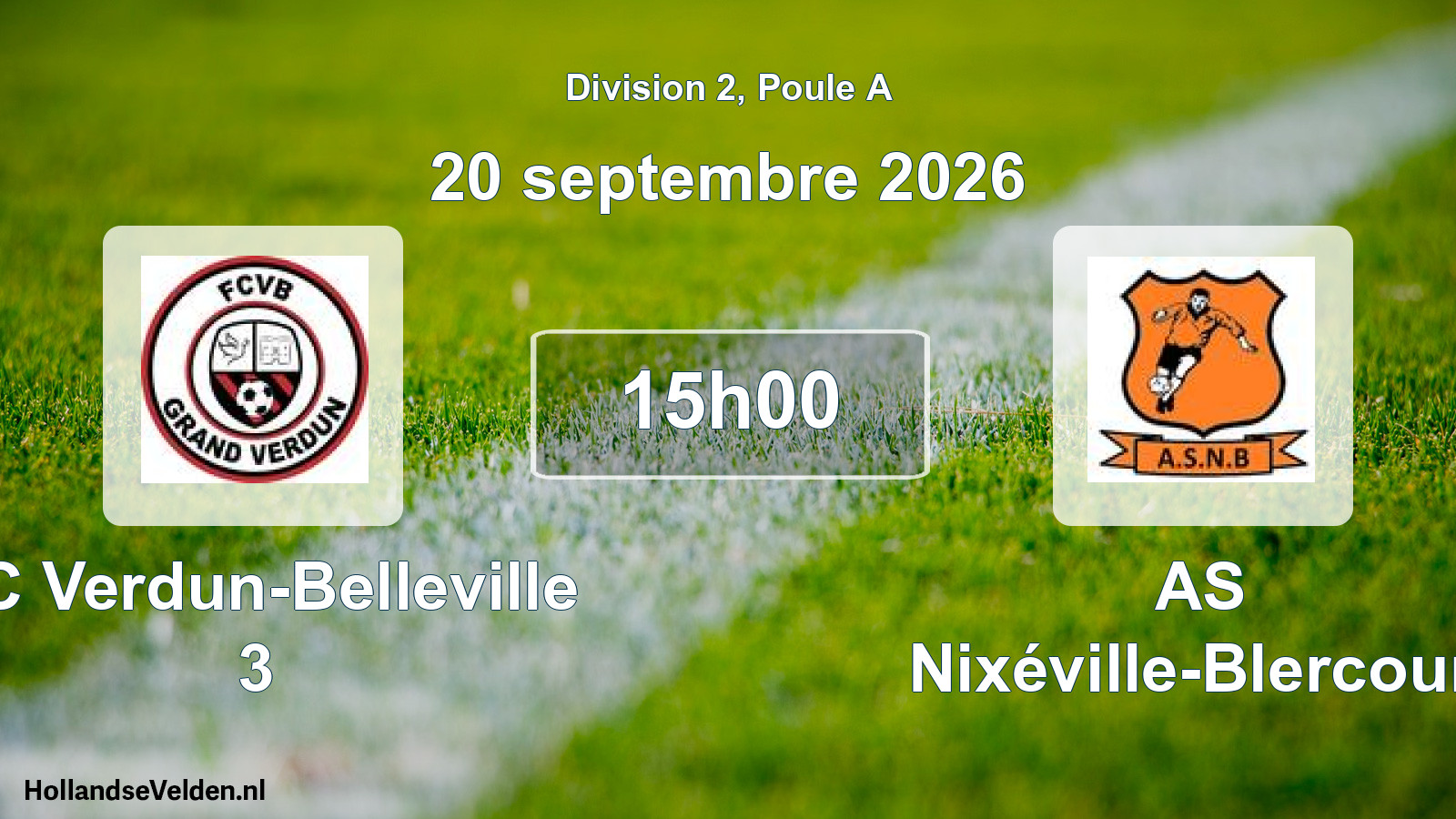 Match programmé: FC Verdun-Belleville 3 - AS Nixéville-Blercourt (20 septembre 2026)