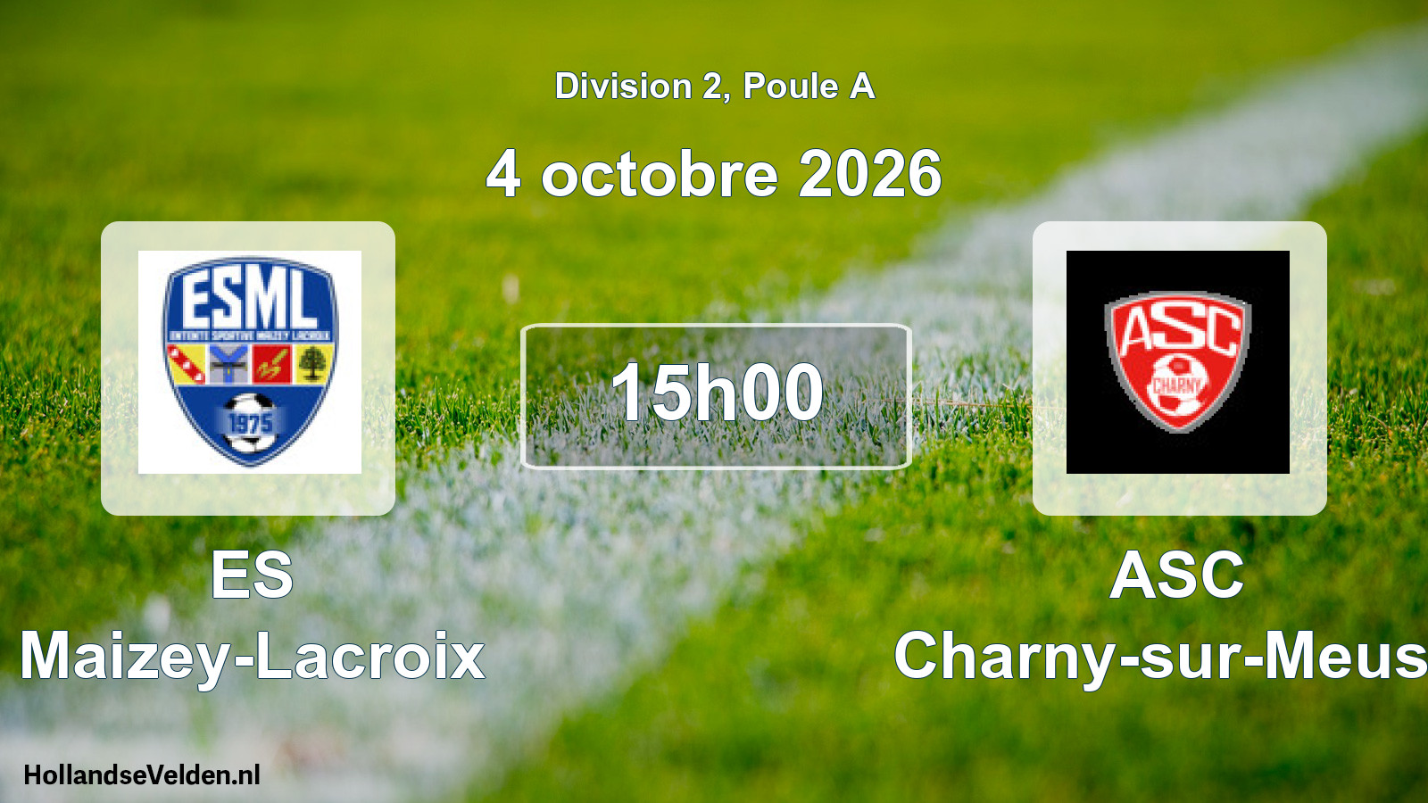 Match programmé: ES Maizey-Lacroix - ASC Charny-sur-Meuse (4 octobre 2026)