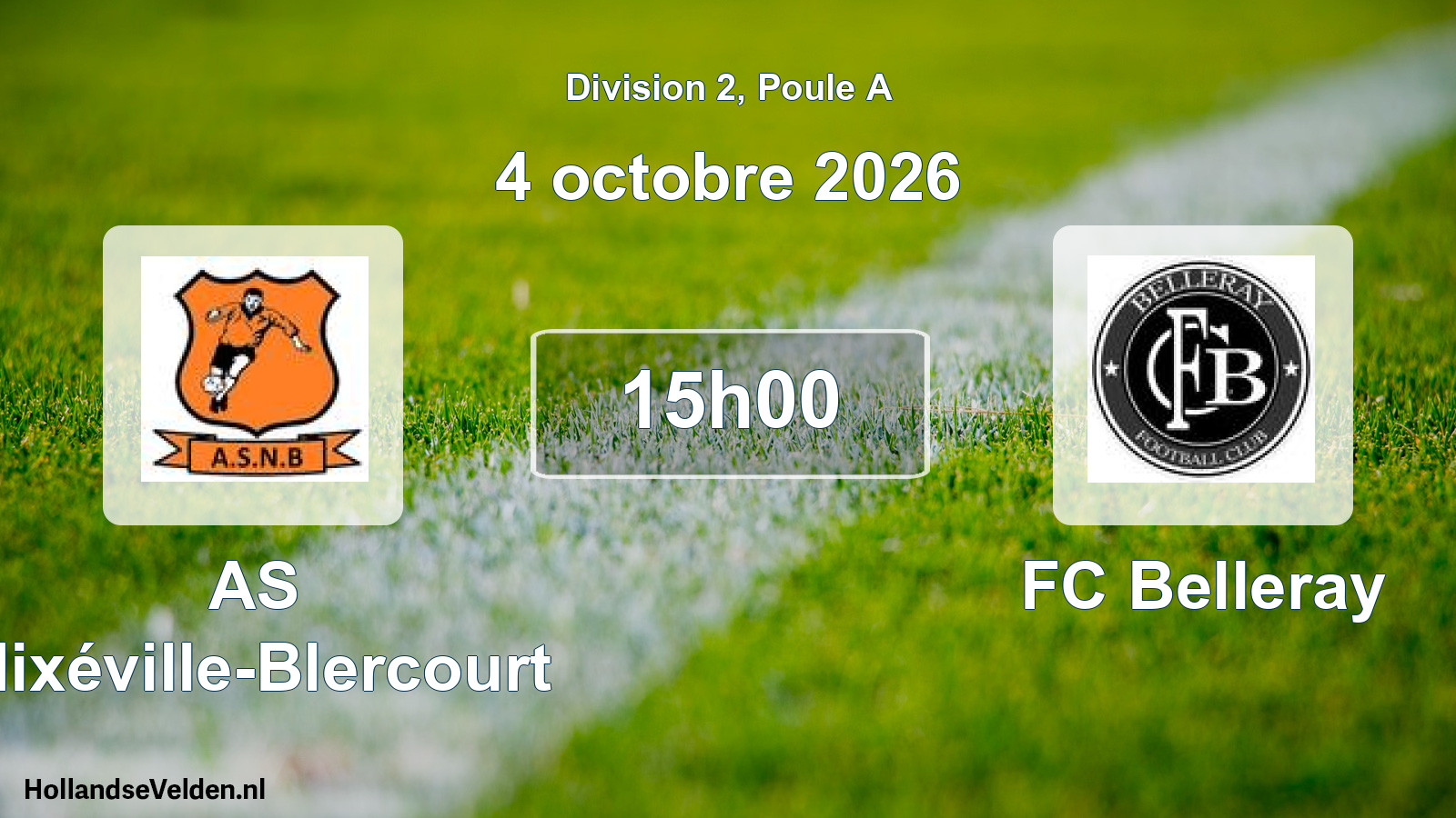 Match programmé: AS Nixéville-Blercourt - FC Belleray (4 octobre 2026)