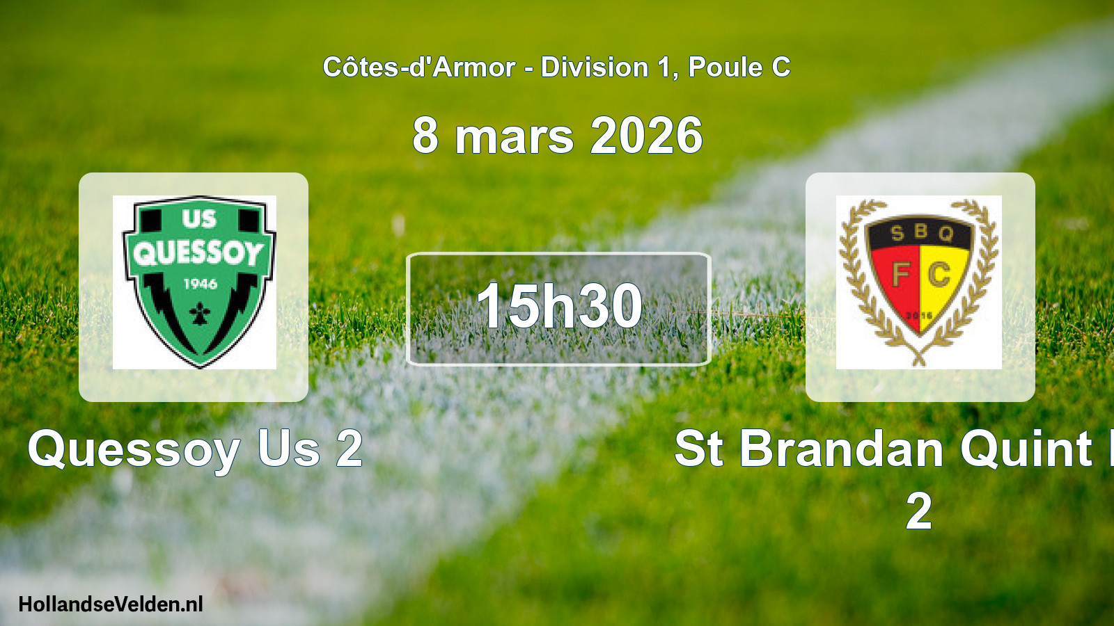 Geplande wedstrijd: Quessoy Us 2 - St Brandan Quint Fc 2 (8 mars 2026)