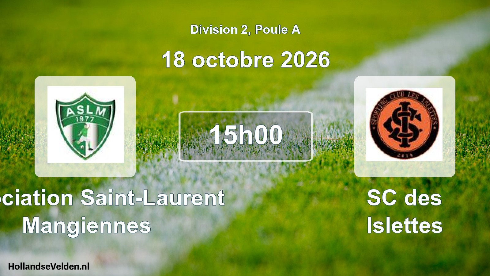 Match programmé: Association Saint-Laurent Mangiennes - SC des Islettes (18 octobre 2026)