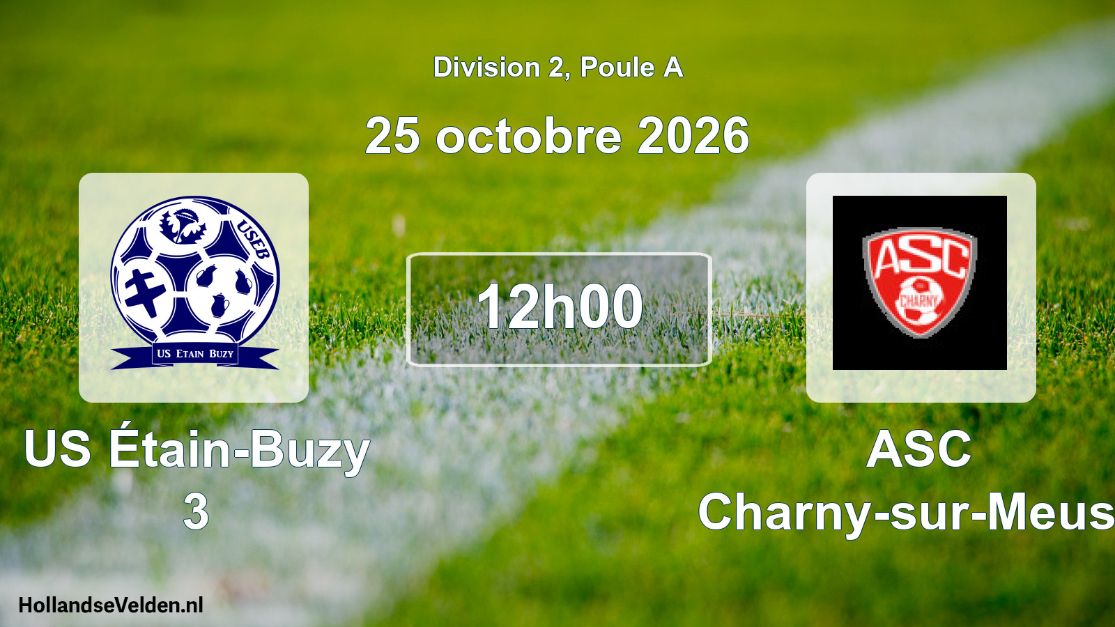 Geplande wedstrijd: US Étain-Buzy 3 - ASC Charny-sur-Meuse (25 oktober 2026)