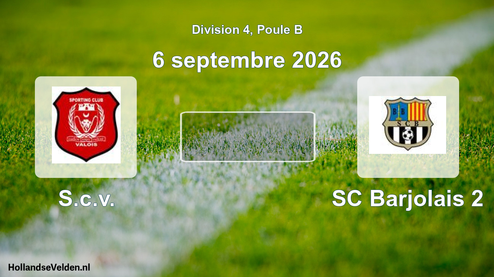 Scheduled Match: S.c.v. - SC Barjolais 2 (6 September 2026)