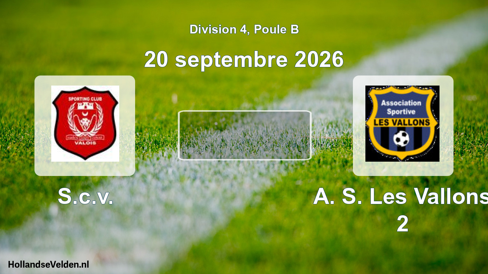 Scheduled Match: S.c.v. - A. S. Les Vallons 2 (20 September 2026)