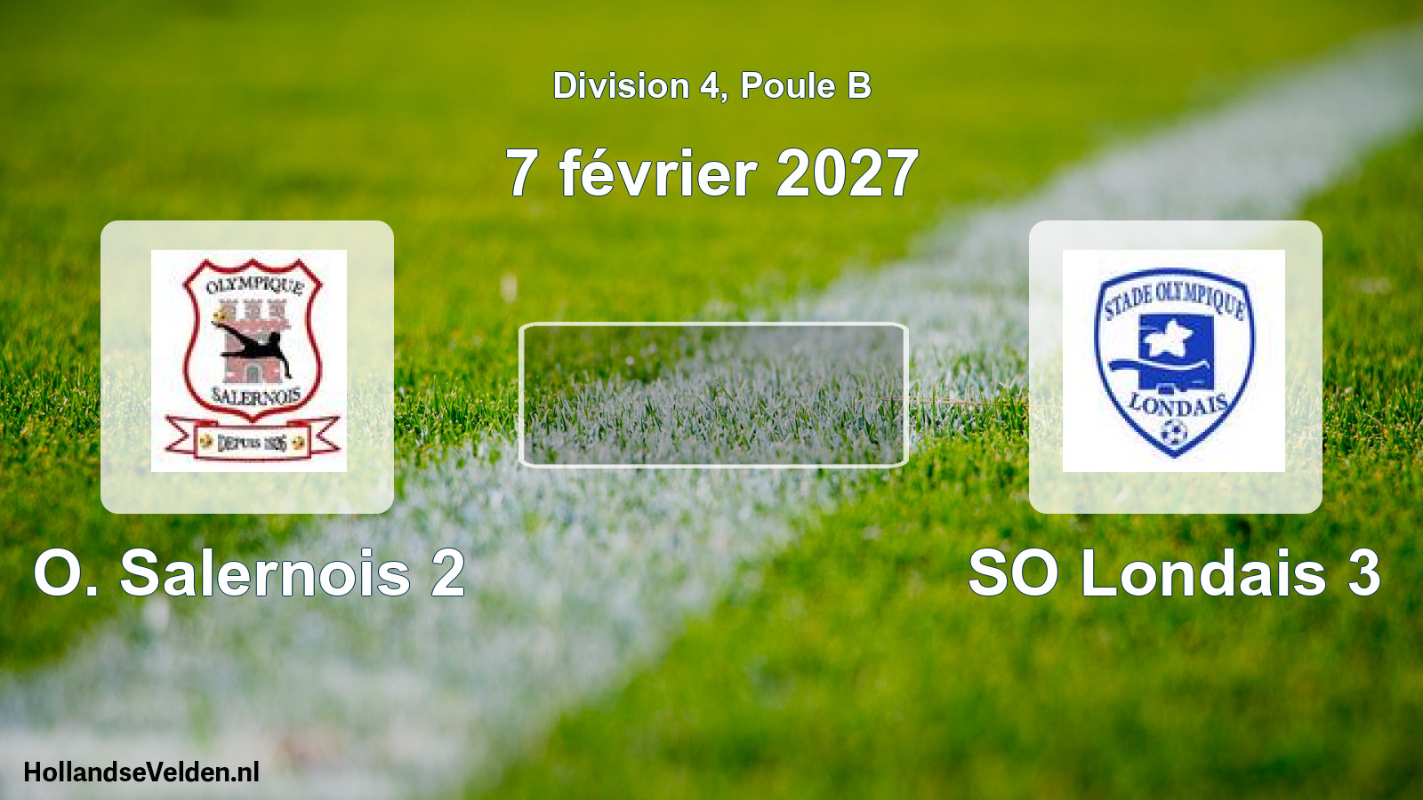 Geplande wedstrijd: O. Salernois 2 - SO Londais 3 (7 februari 2027)