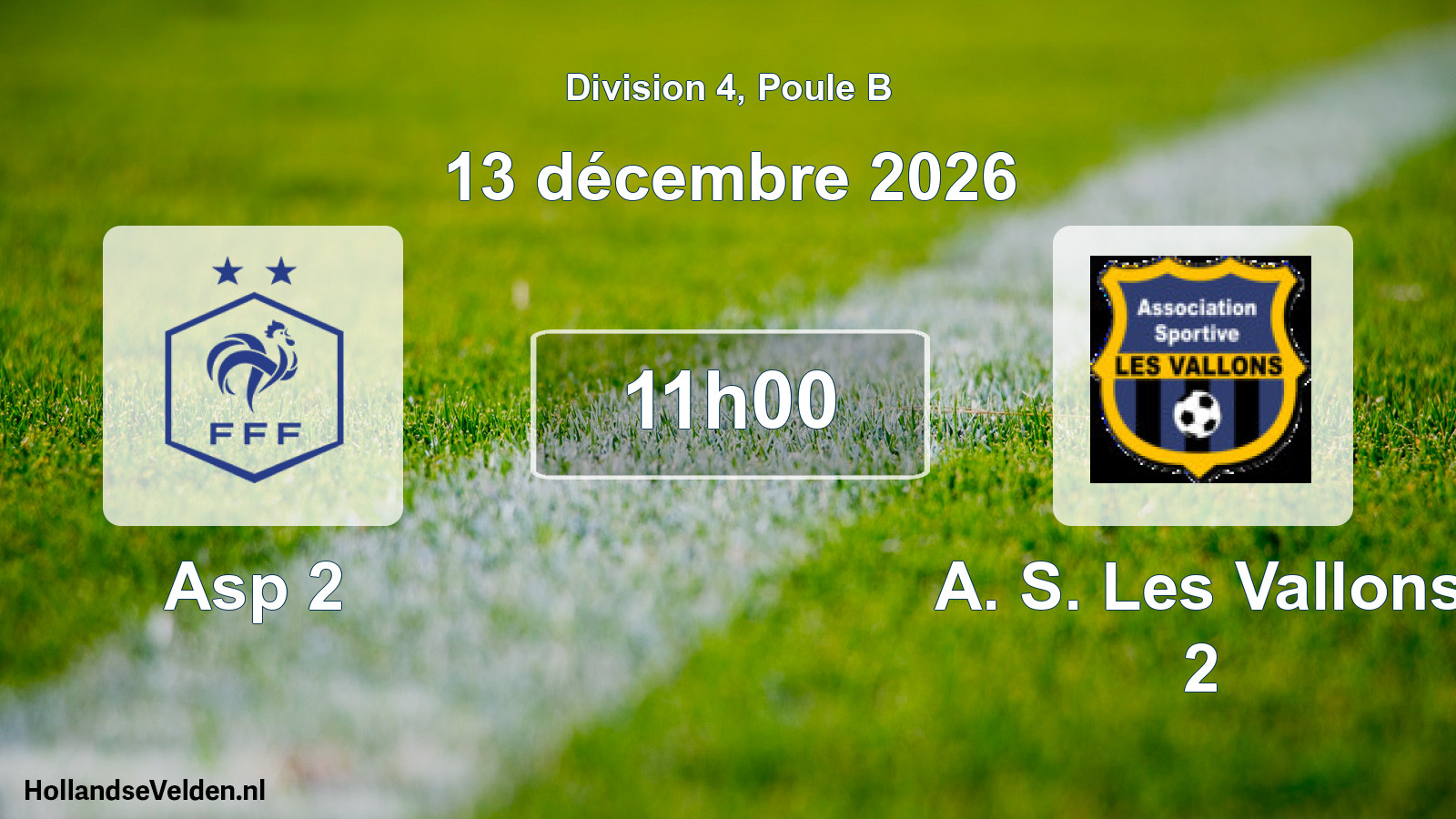 Scheduled Match: Asp 2 - A. S. Les Vallons 2 (13 December 2026)