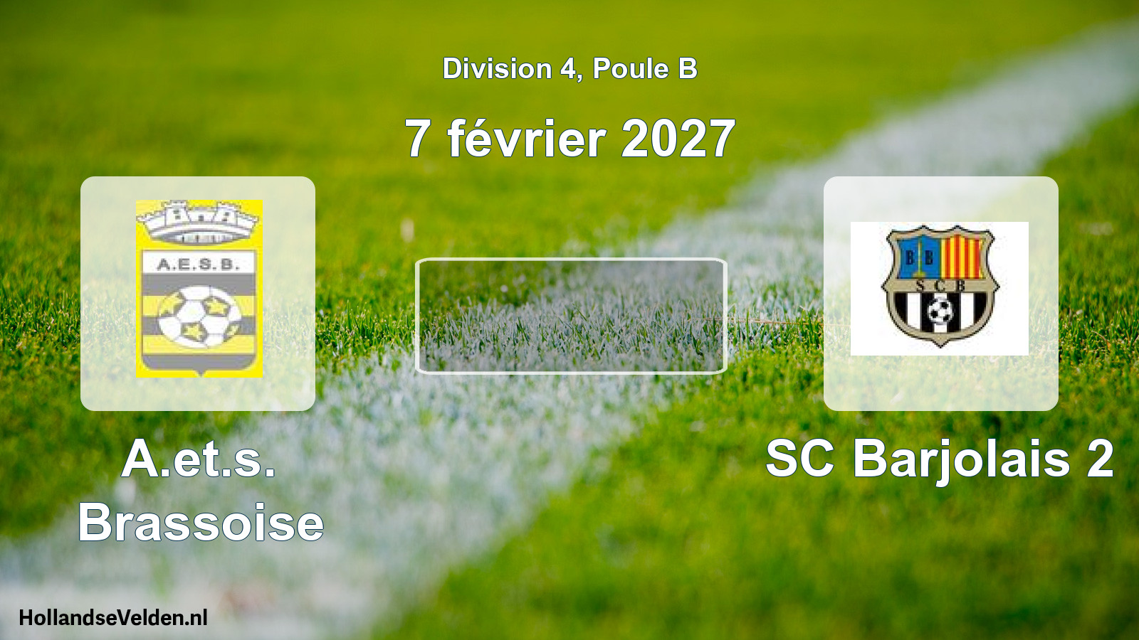 Scheduled Match: A.et.s. Brassoise - SC Barjolais 2 (7 February 2027)