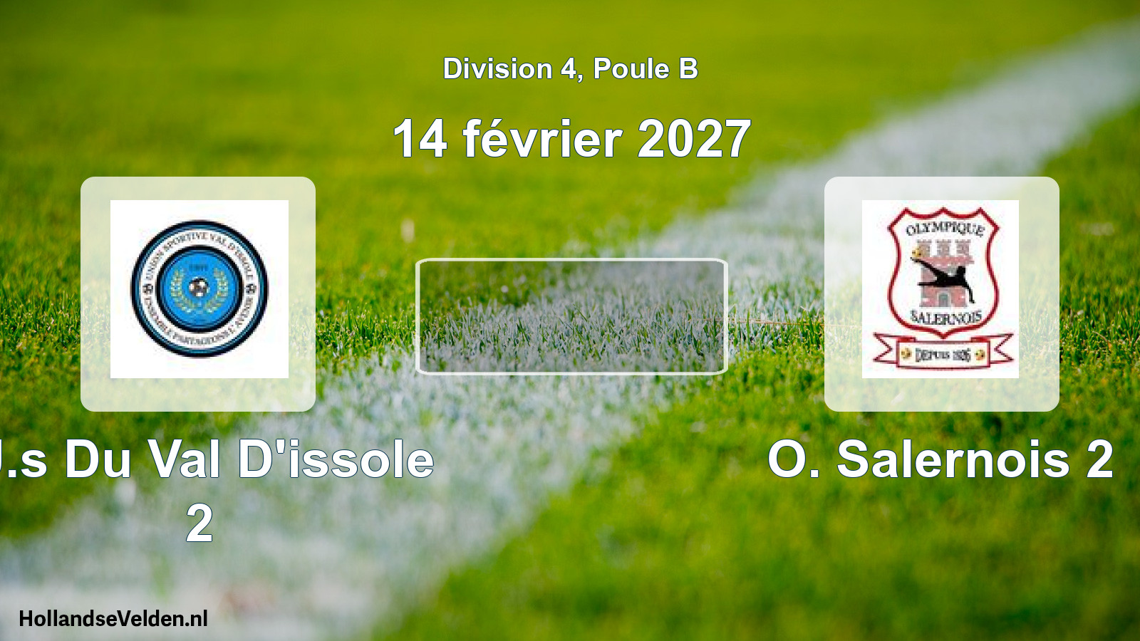 Match programmé: U.s Du Val D'issole 2 - O. Salernois 2 (14 février 2027)
