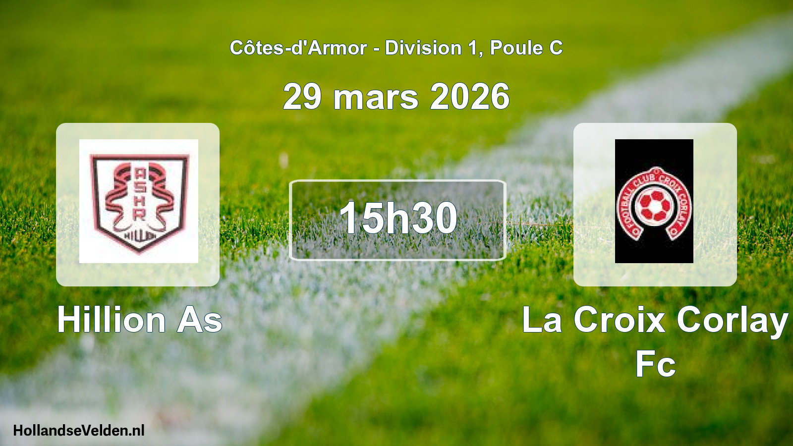 Scheduled Match: Hillion As - La Croix Corlay Fc (29 March 2026)