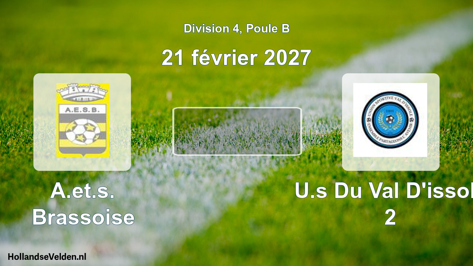 Scheduled Match: A.et.s. Brassoise - U.s Du Val D'issole 2 (21 February 2027)