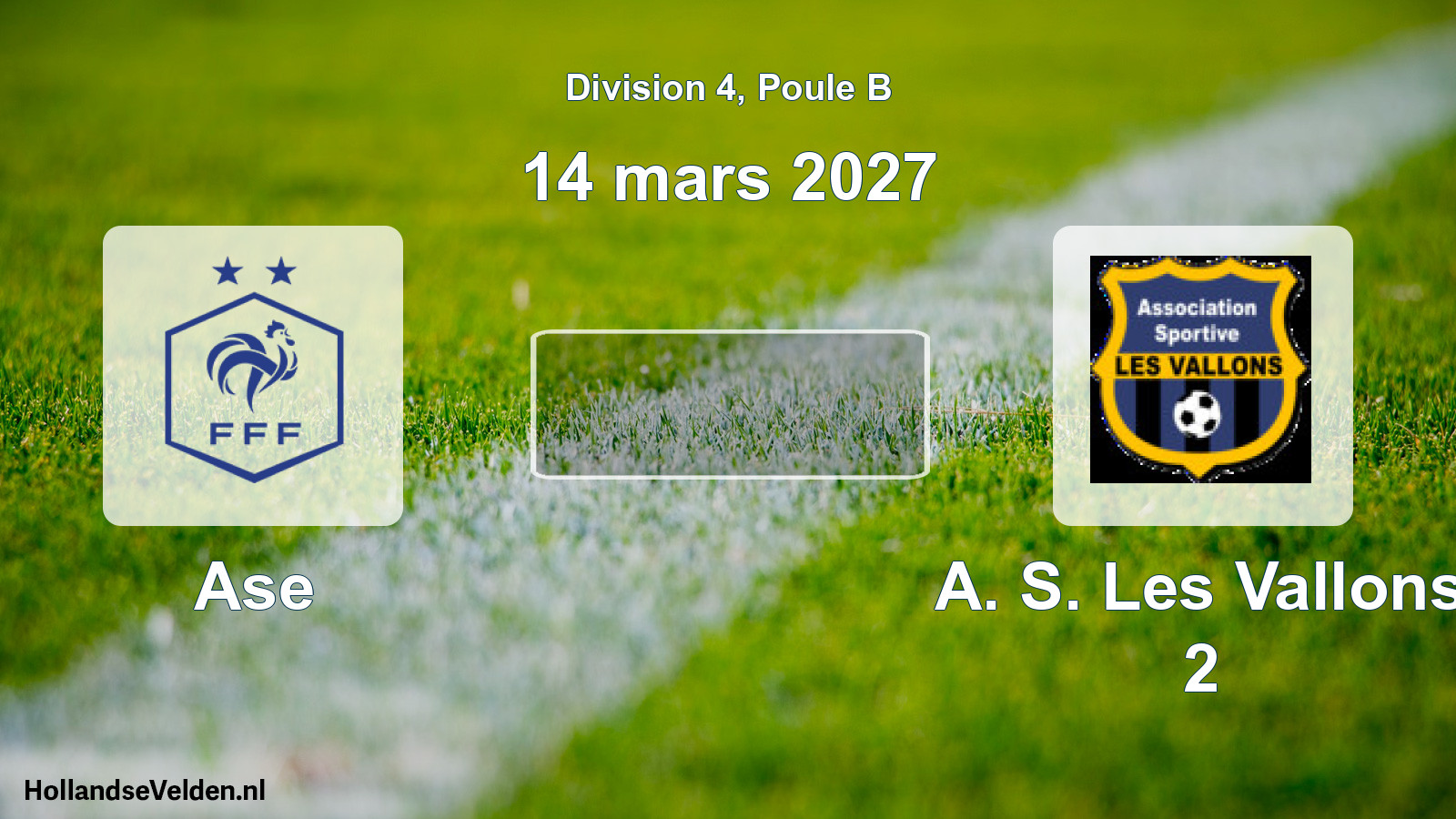 Scheduled Match: Ase - A. S. Les Vallons 2 (14 March 2027)