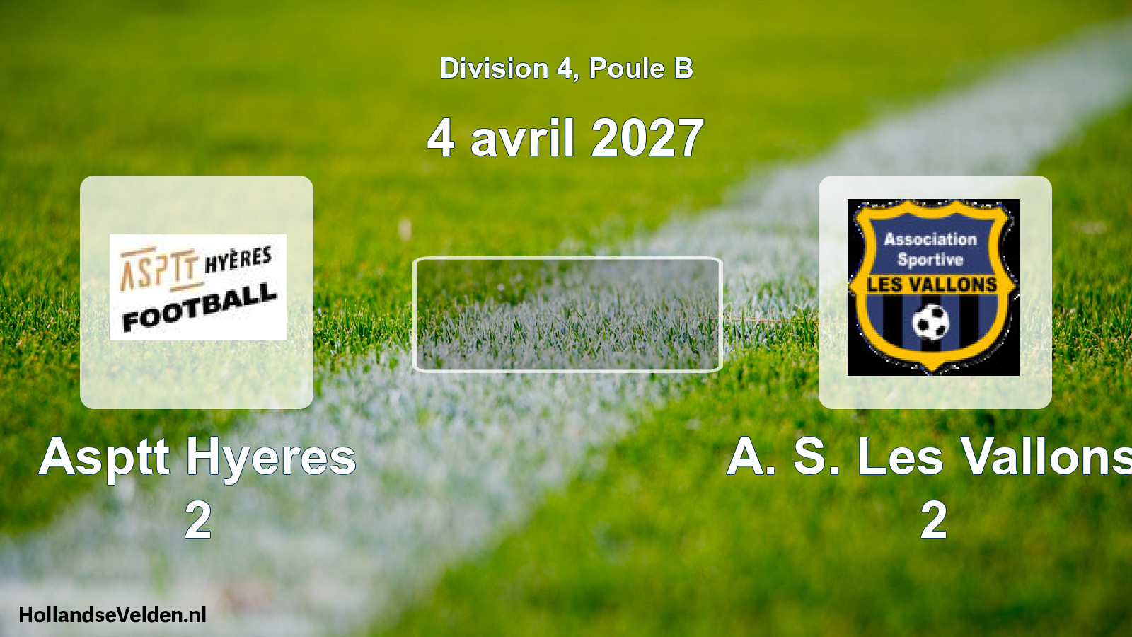 Scheduled Match: Asptt Hyeres 2 - A. S. Les Vallons 2 (4 April 2027)