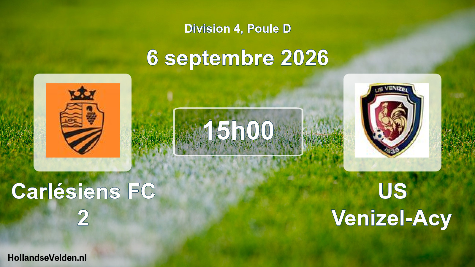 Scheduled Match: Carlésiens FC 2 - US Venizel-Acy (6 September 2026)