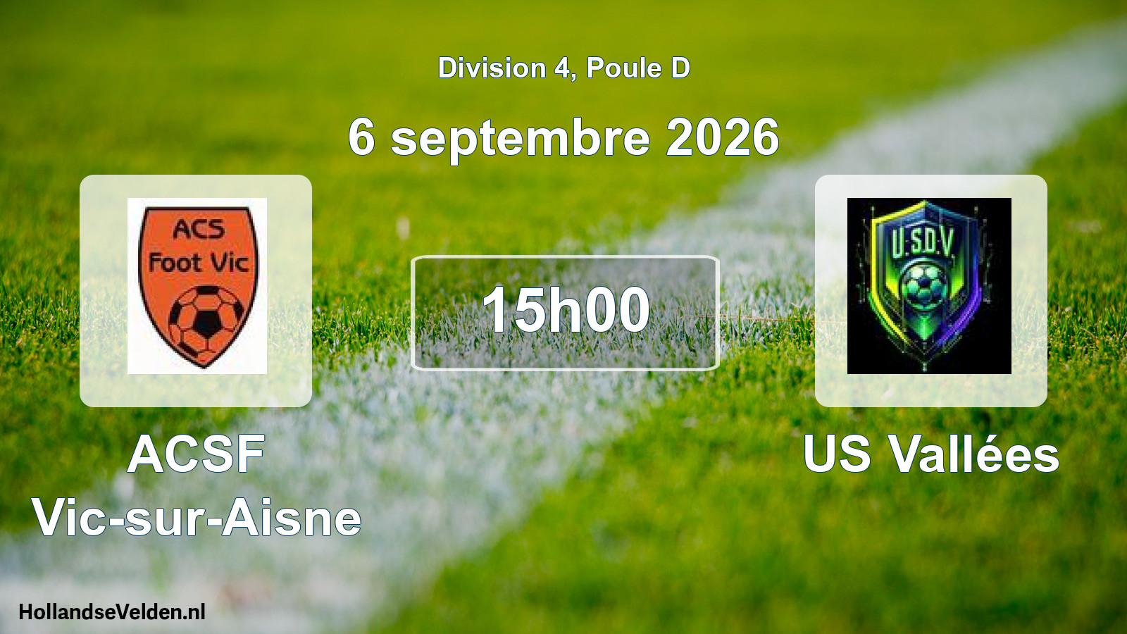 Scheduled Match: ACSF Vic-sur-Aisne - US Vallées (6 September 2026)