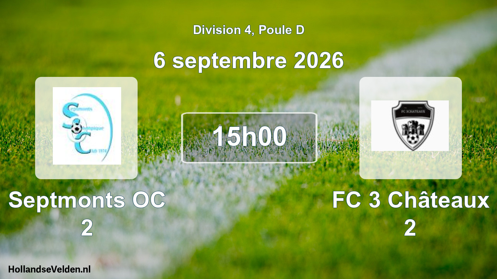 Scheduled Match: Septmonts OC 2 - FC 3 Châteaux 2 (6 September 2026)
