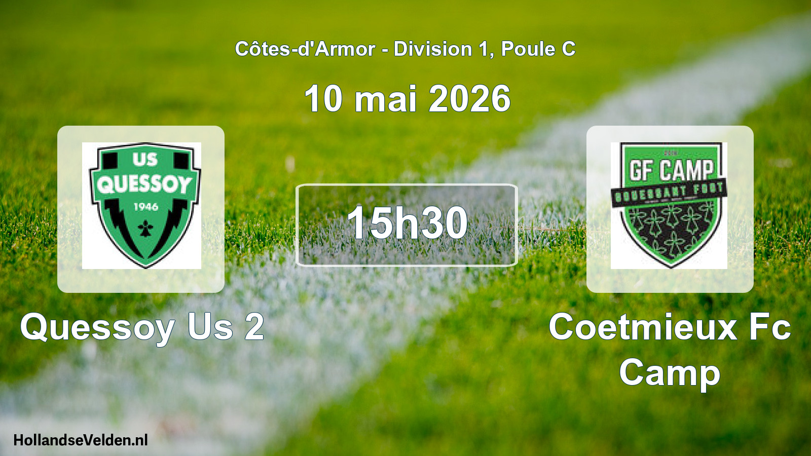 Geplande wedstrijd: Quessoy Us 2 - Coetmieux Fc Camp (10 mai 2026)