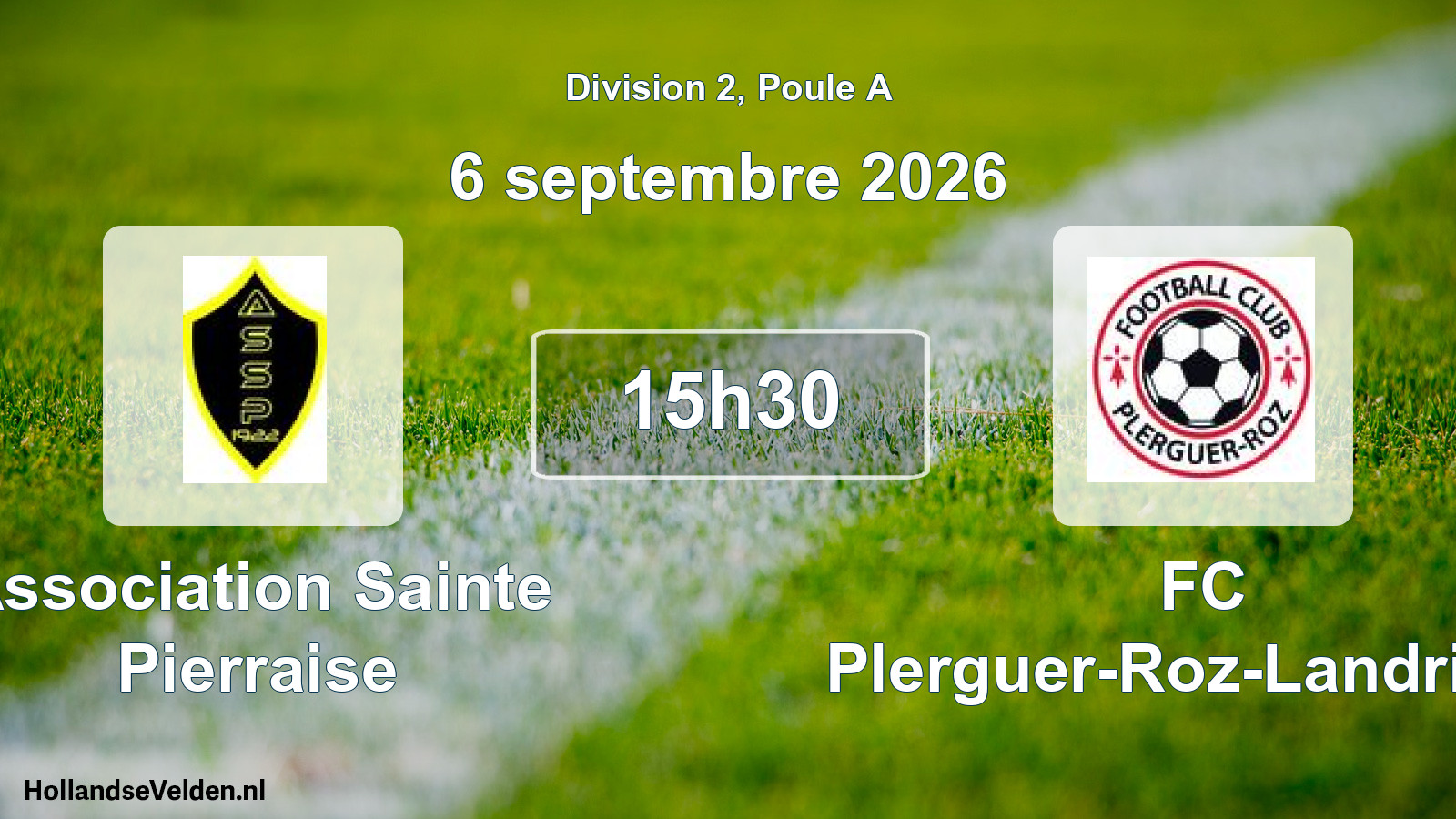 Match programmé: Association Sainte Pierraise - FC Plerguer-Roz-Landrieux (6 septembre 2026)