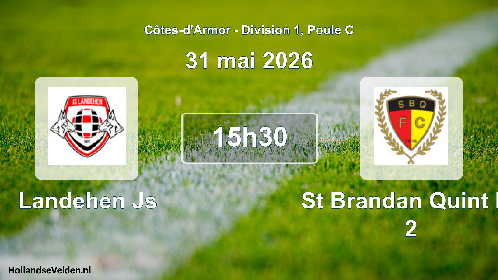Geplande wedstrijd: Landehen Js - St Brandan Quint Fc 2 (31 mei 2026)