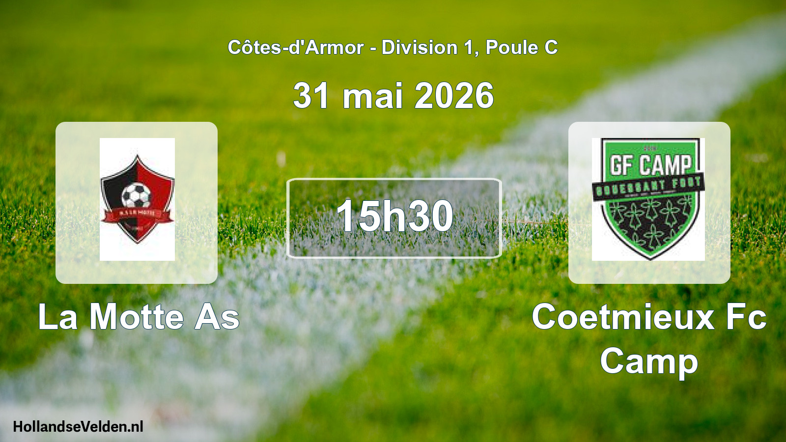 Geplande wedstrijd: La Motte As - Coetmieux Fc Camp (31 mai 2026)