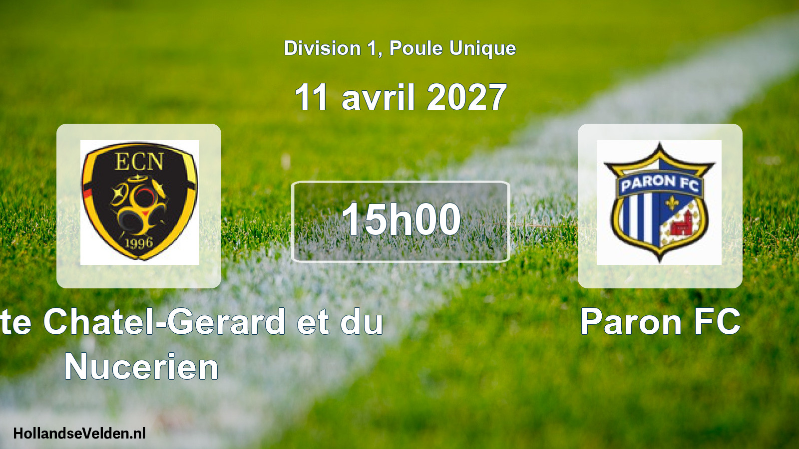 Scheduled Match: Entente Chatel-Gerard et du Nucerien - Paron FC (11 April 2027)