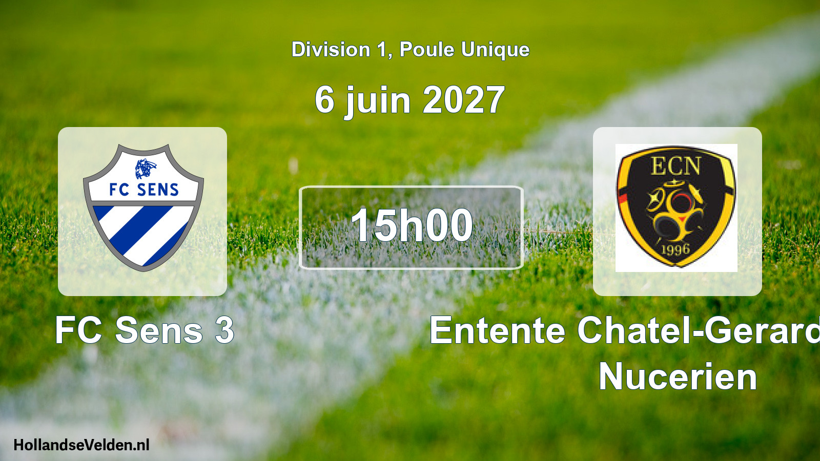 Match programmé: FC Sens 3 - Entente Chatel-Gerard et du Nucerien (6 juin 2027)